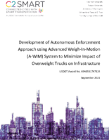 Development of Autonomous Enforcement Approach using Advanced WeighInMotion AWIM System to Minimize Impact of Overweight Trucks on Infrastructure