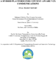 A Hybrid Platform for ContextAware V2X Communication