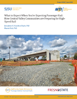 What to Expect When Youre Expecting Passenger Rail How Central Valley Communities Are Preparing for HighSpeed Rail