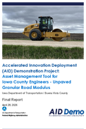 Accelerated Innovation Deployment AID Demonstration Project Asset Management Tool for Iowa County Engineers  Unpaved Granular Road Modulus