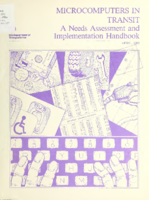 Microcomputers in Transit A Needs Assessment and Implementation Handbook