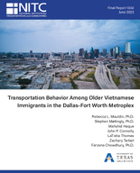 Transportation Behavior Among Older Vietnamese Immigrants in the DallasFort Worth Metroplex  WellBeing Geospatial Mobility and Potential Indicators for Ride Providers Geospatial Burden