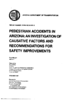 Pedestrian Accidents in Arizona An Investigation of Causative Factor and Recommendation for Safety Improvements Volume 2 Final Report