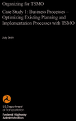 Organizing for TSMO  Case Study 01 Business Processes