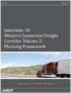 Interstate 10 Western Connected Freight Corridor Volume 2 Planning Framework
