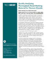 Techbrief Quickly Analyzing Thermoplastic RoadMarking Material for Titanium Dioxide