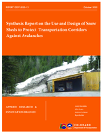 Synthesis Report on the Use and Design of Snow Sheds to Protect Transportation Corridors Against Avalanches