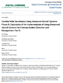CorridorWide Surveillance Using Unmanned Aircraft Systems Phase III Exploration of the Implementation of Using Unmanned Aircraft Systems for Freeway Incident Detection and Management Part B