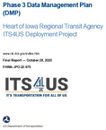Phase 3 Data Management Plan DMP  Heart of Iowa Regional Transit Agency ITS4US Deployment Project