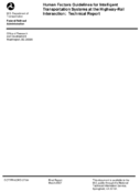 Human Factors Guidelines for Intelligent Transportation Systems at the HighwayRail Intersection Technical Report