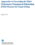 Approaches to Forecasting the Third Performance Management Rulemaking PM3 Measures for Target Setting