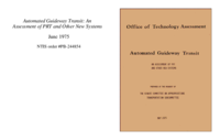 Automated guideway transit  an assessment of PRT and other new systems including supporting panel reports  prepared at the request of the Senate Committee on Appropriations Transportation Subcommittee
