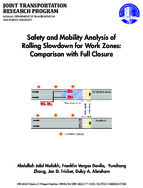 Safety and Mobility Analysis of Rolling Slowdown for Work Zones Comparison with Full Closure