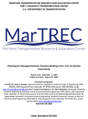 Planning for Managed Retreat Decision Making in the Face of Climate Uncertainty