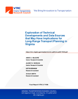 Exploration of Technical Developments and Data Sources That May Have Implications for LongRange Transport Planning in Virginia