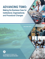Advancing TSMO Making the Business Case for Institutional Organizational and Procedural Changes