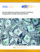 How Do Californias Local Governments Fund Surface Transportation A Guide to Revenue Sources