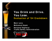 You Drink and Drive You Lose Evaluation of 04 Crackdown