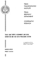 Texas AM Traffic Assignment Link Data Editor for IBM 1401 Data Processing System