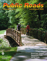 Public Roads Vol 69 No 1JulyAugust 2005