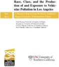 Race Class and the Production of and Exposure to Vehicular Pollution in Los Angeles