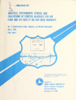 Analyses Experimental Studies and Evaluations of Control Measures for Air Flow and Air Quality On and Near Highways Vol I  Experimental Studies Analyses and Model Development