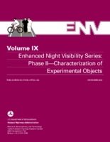 Enhanced Night Visibility Series Volume IX Phase IICharacterization of Experimental Objects