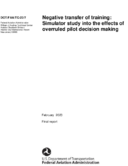 Negative Transfer of Training Simulator Study Into the Effects of Overruled Pilot Decision Making