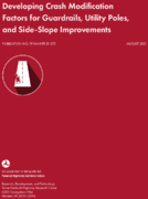 Developing Crash Modification Factors for Guardrails Utility Poles and SideSlope Improvements
