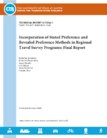 Incorporation of Stated Preference and Revealed Preference Methods in Regional Travel Survey Programs Final Report