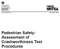 Pedestrian Safety Assessment of Crashworthiness Test Procedures