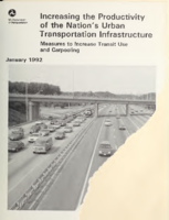 Increasing the Productivity of the Nations Urban Transportation Infrastructure Measures to Increase Transit Use and Carpooling