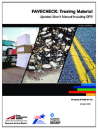 PAVECHECK  training material updated users manual including GPS