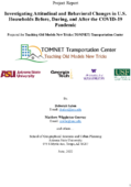 Investigating Attitudinal and Behavioral Changes in US Households Before During and After the COVID19 Pandemic