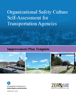 Organizational Safety Culture SelfAssessment for Transportation Agencies  Improvement Plan Template
