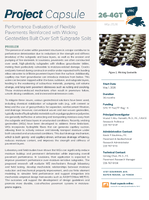 Performance Evaluation of Flexible Pavements Reinforced With Wicking Geotextiles Built Over Soft Subgrade Soils Project Capsule
