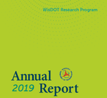 WisDOT Research Program 2019 Annual Report
