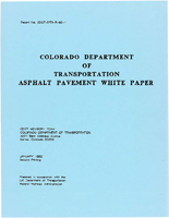 Colorado Department of Transportation Asphalt Pavement White Paper