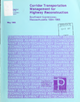 Corridor transportation management for highway reconstruction  Southeast Expressway Massachusetts 19841985