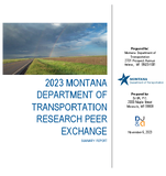 Montana Department of Transportation Research Peer Exchange Summary Report September 1213 2023