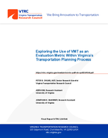 Exploring the Use of VMT as an Evaluation Metric Within Virginias Transportation Planning Process