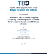The Reverse Side of Online Shopping Examining Sociodemographic and BuiltEnvironment Determinants of Delivery Returns