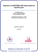 Expansion of AASHTOWare ME Design Inputs for Asphalt Layers