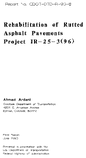 Rehabilitation of Rutted Asphalt Pavements Project IR25396