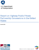 Report on Highway PublicPrivate Partnership Concessions in the United States