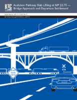 Audubon Parkway Slab Lifting at MP 2275  Bridge Approach and Departure Settlement