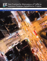 Best Practices for Maintenance of Traffic on Interstate Pavement Rehabilitation Projects