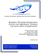 Roadway Weather Information System and Automatic Vehicle Location AVL Coordination