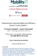 Platooning for Improved Safety and Efficiency of SemiTrucks PISES II