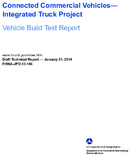Connected commercial vehiclesintegrated truck project  vehicle build test report